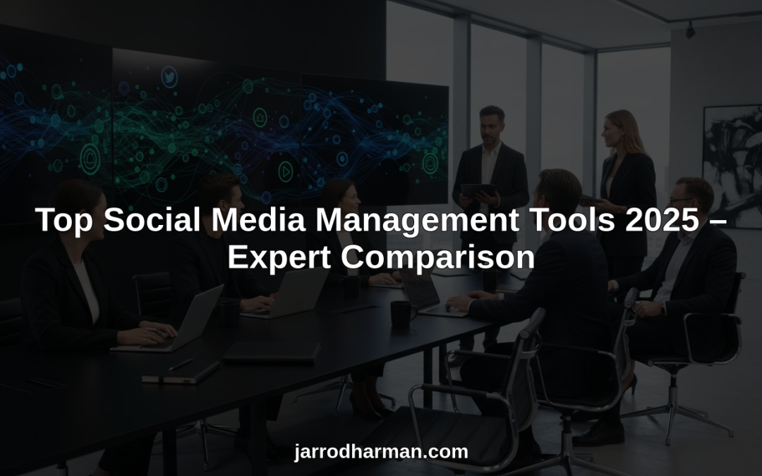Top Social Media Management Tools 2025 – Expert Comparison